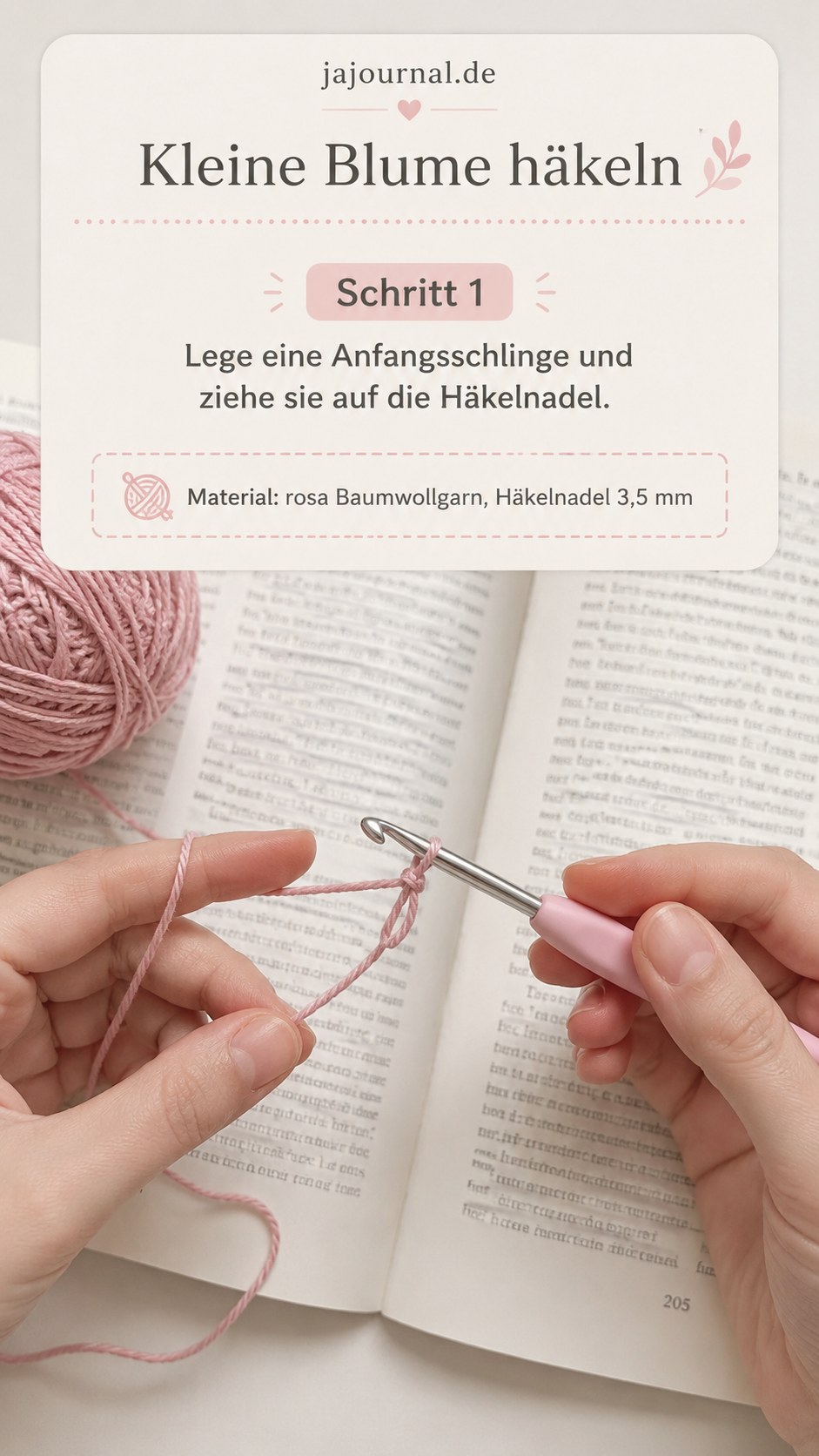 Anfangsschlinge für die kleine Blume häkeln Anleitung auf rosa Baumwollgarn und Häkelnadel 3,5 mm