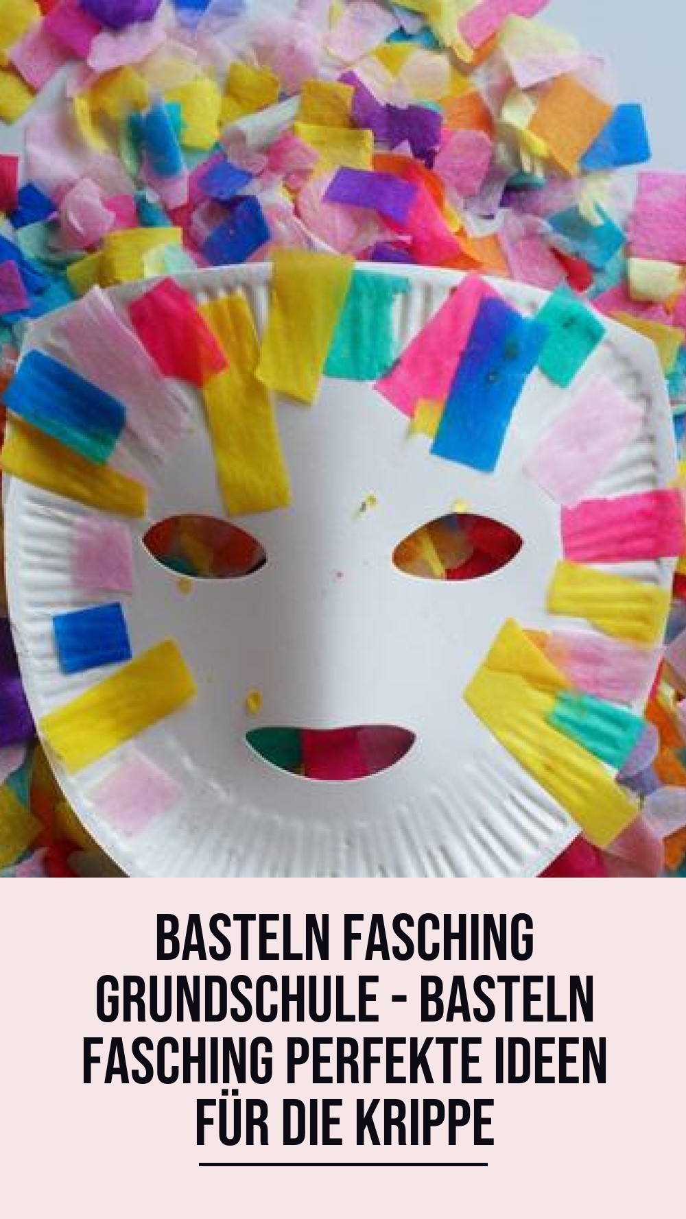 basteln fasching grundschule - Basteln Fasching Perfekte Ideen für die Krippe
