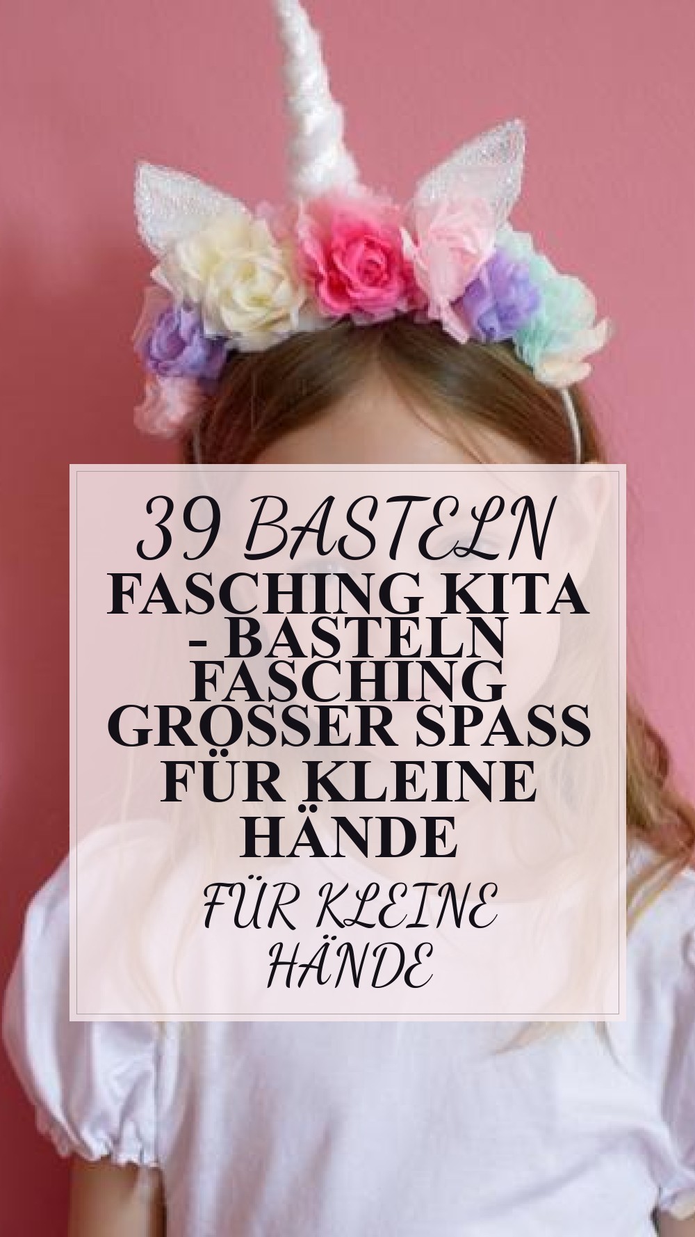 basteln fasching kita - Basteln Fasching Großer Spaß für kleine Hände