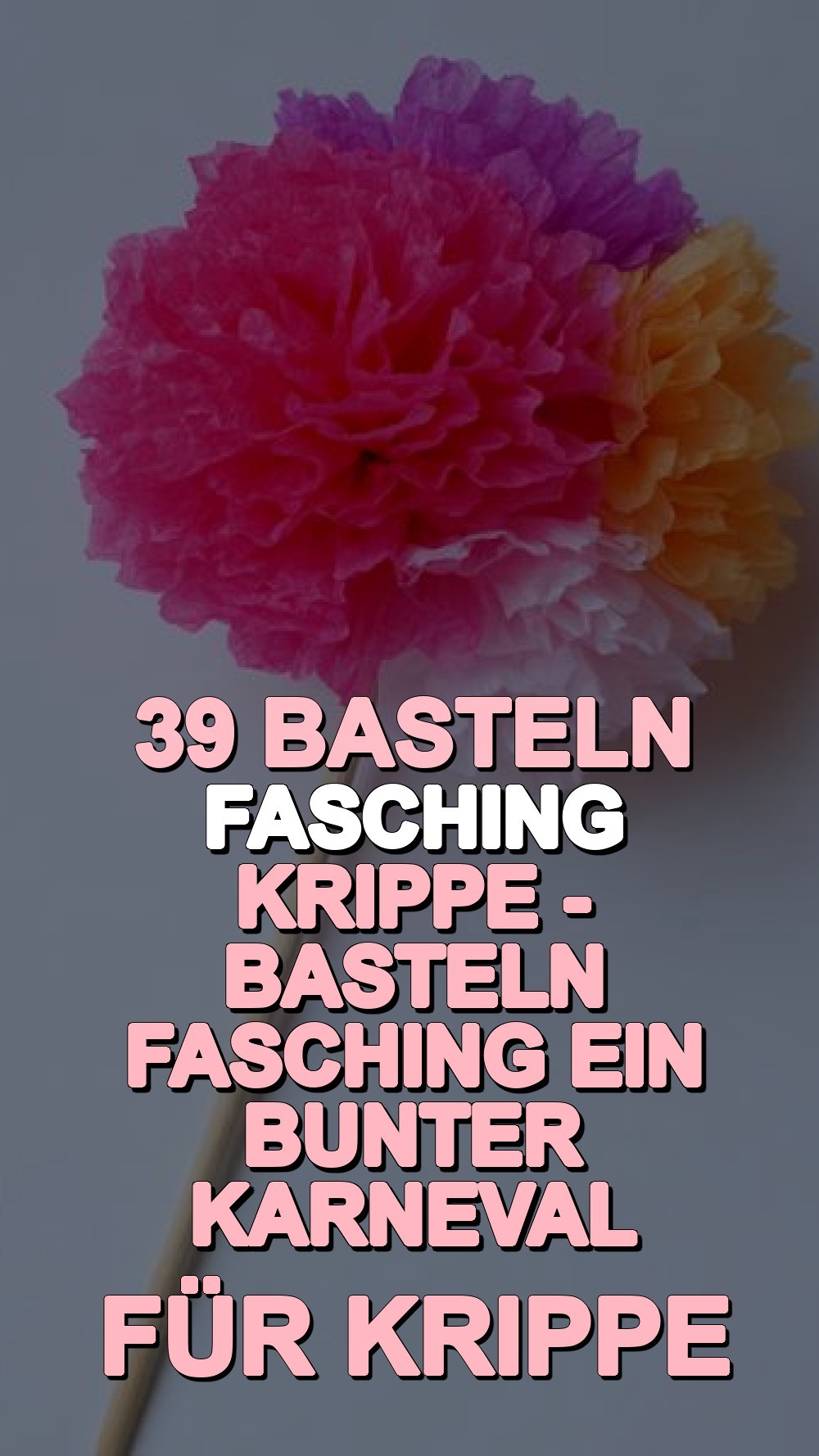 basteln fasching krippe - Basteln Fasching Ein bunter Karneval für Krippe