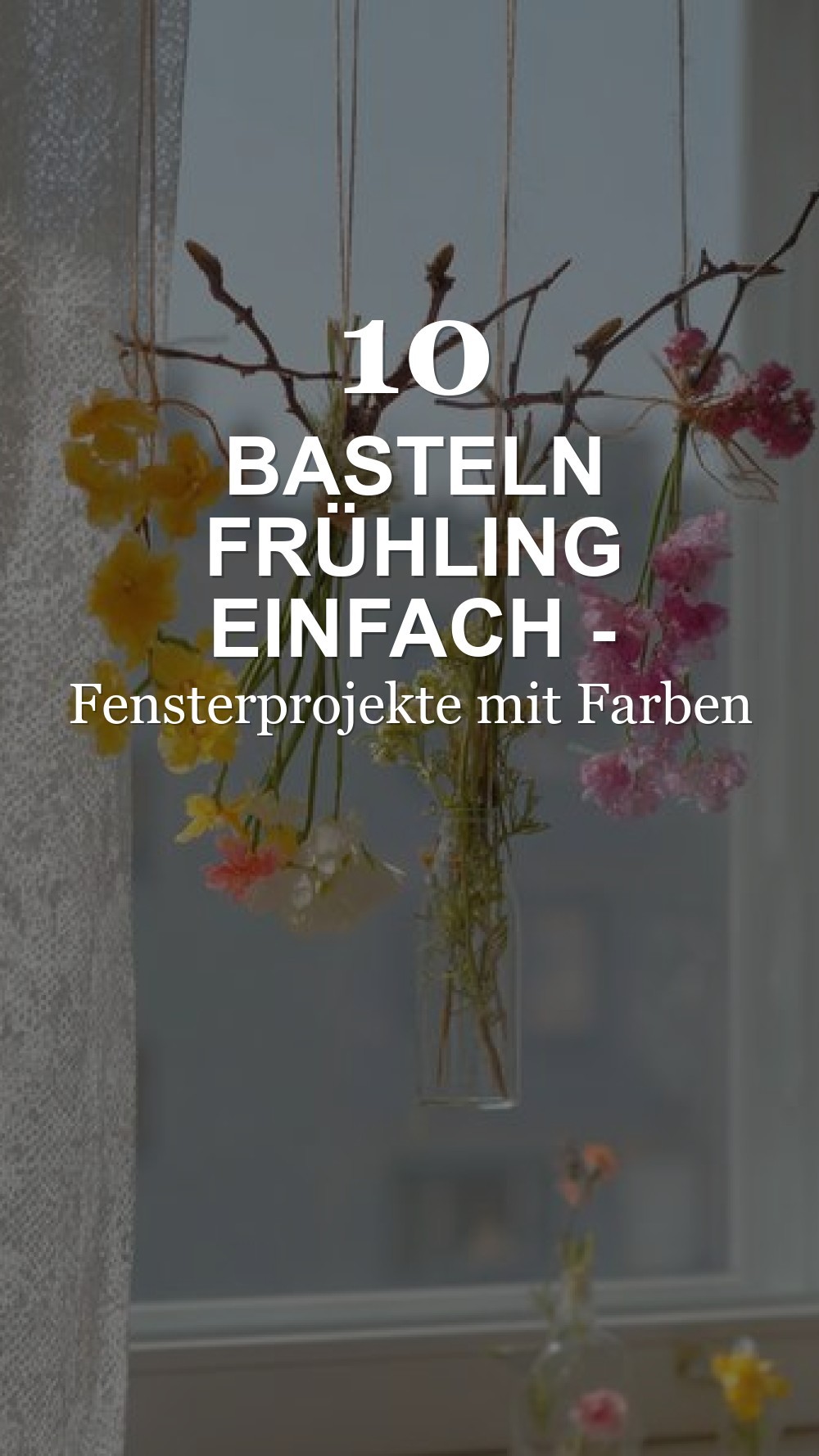 basteln frühling einfach - Basteln Fruhling Fensterprojekte mit Farben