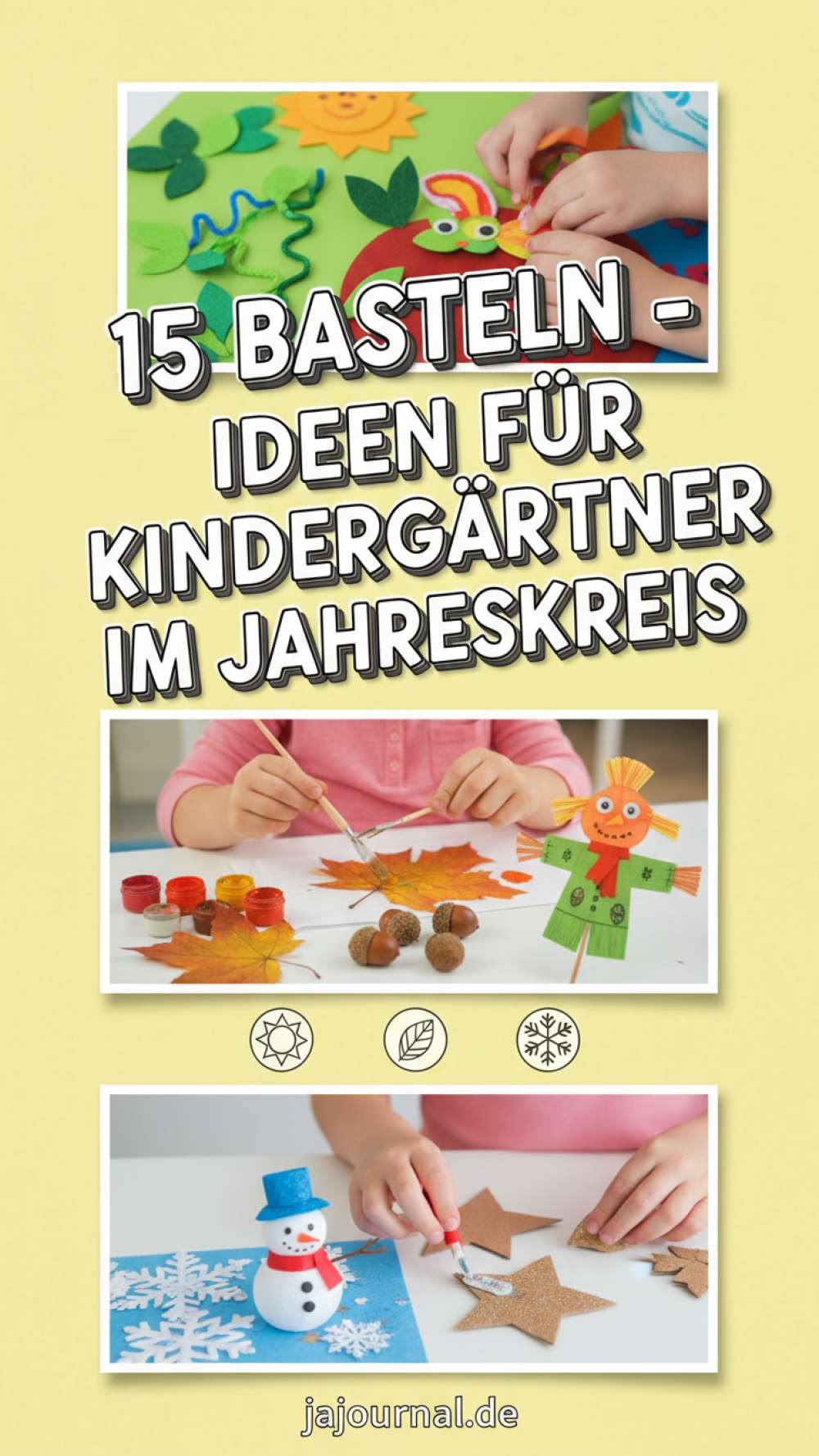 15 Basteln - Ideen Für Kindergärtner Im Jahreskreis