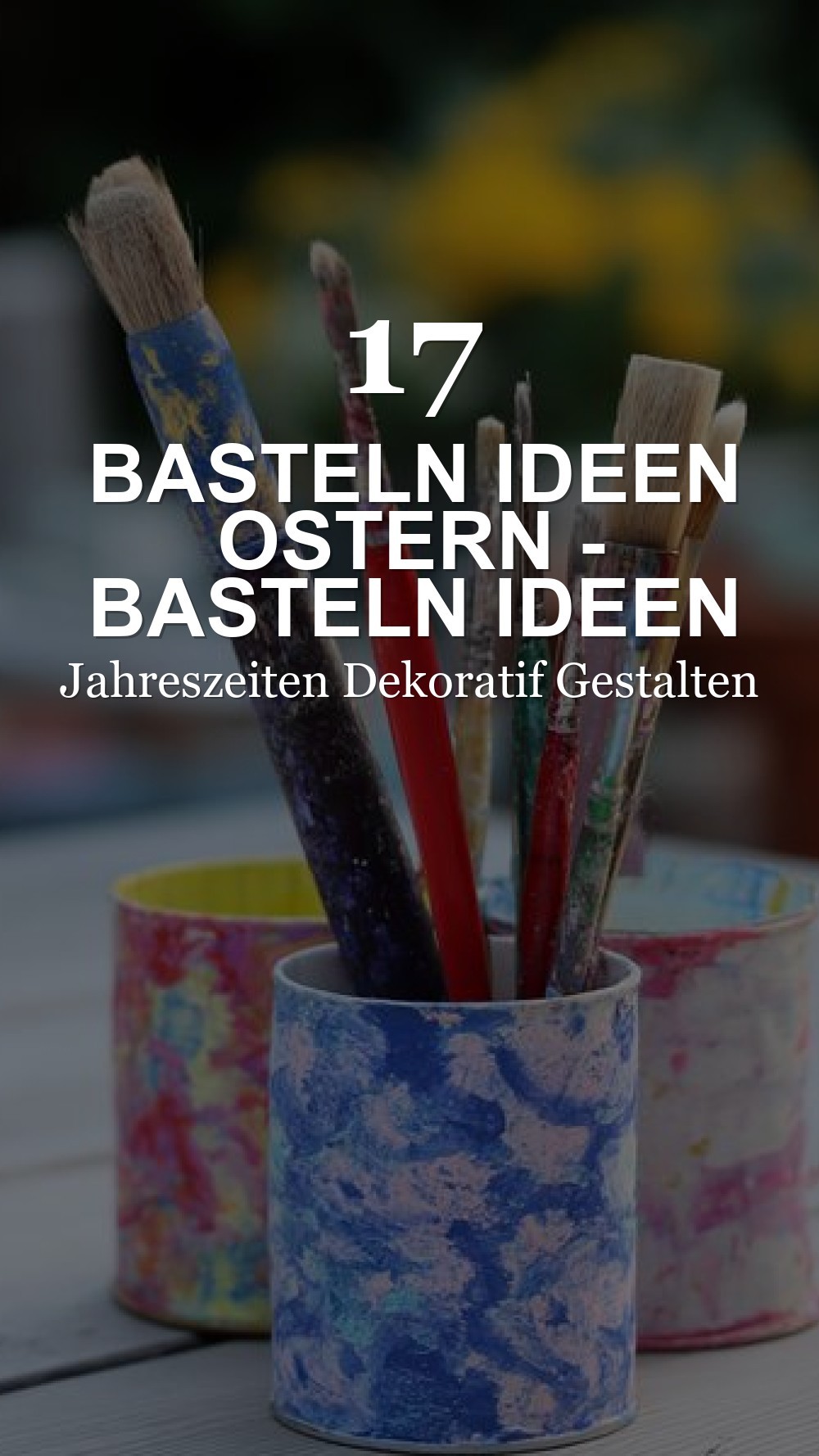 basteln ideen ostern - Basteln Ideen Jahreszeiten Dekoratif Gestalten