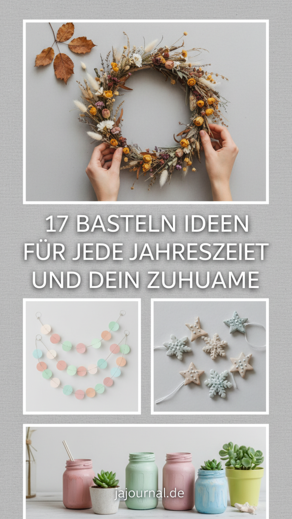 17 Basteln Ideen Für Jede Jahreszeit Und Dein Zuhause