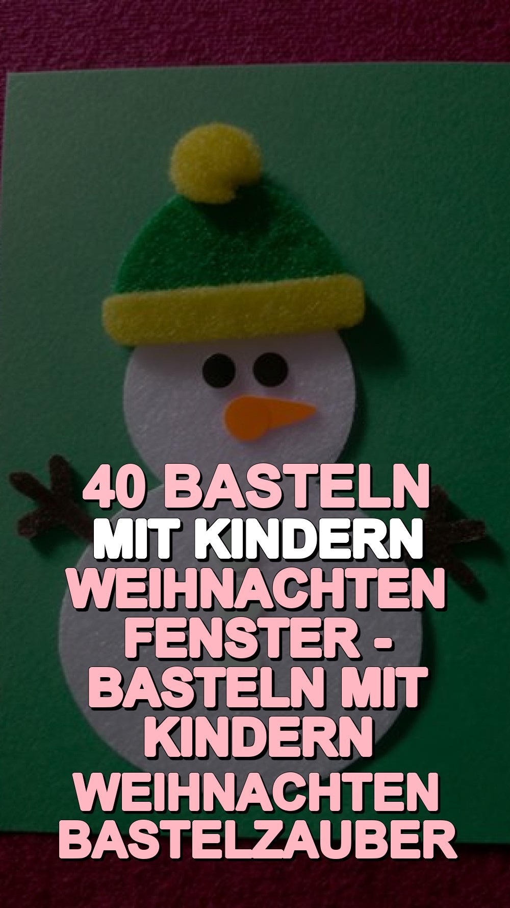 basteln mit kindern weihnachten fenster - Basteln Mit Kindern Weihnachten Bastelzauber