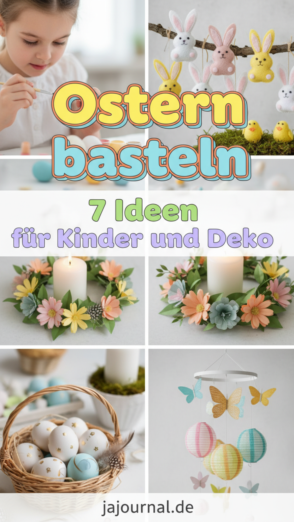 Ostern basteln 7 Ideen für Kinder und Deko