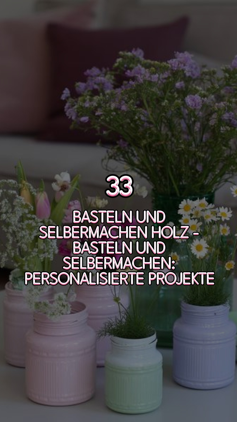 basteln und selbermachen holz - Basteln Und Selbermachen: Personalisierte Projekte