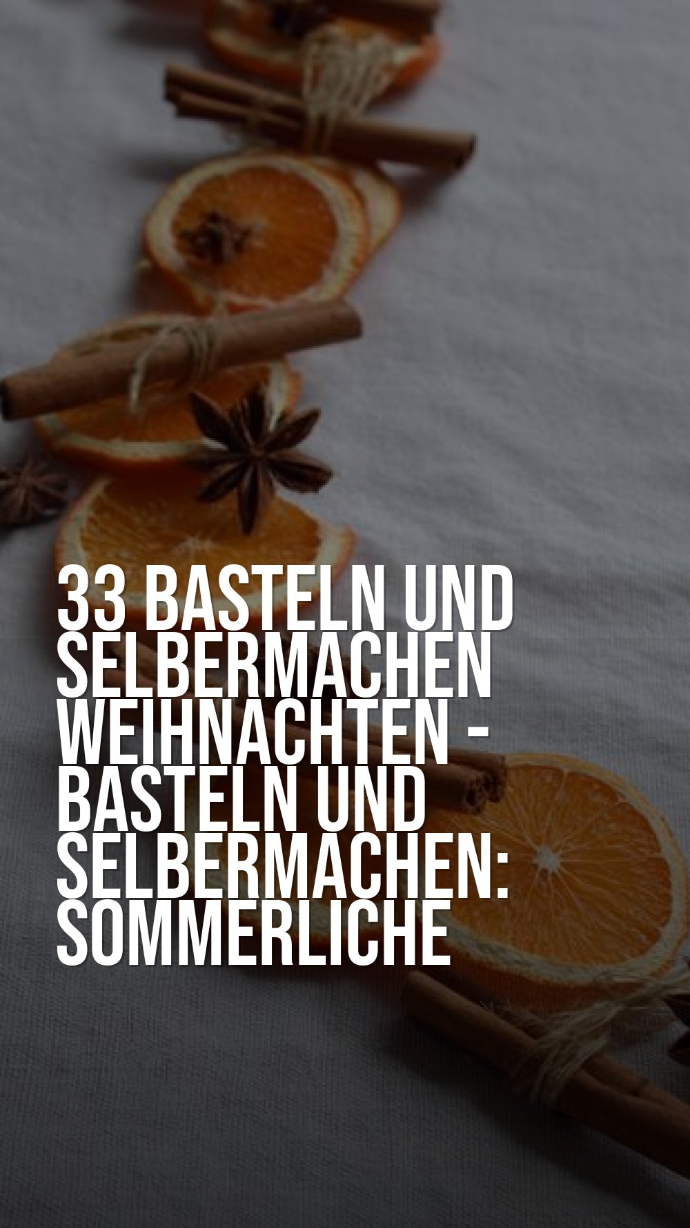 basteln und selbermachen weihnachten - Basteln Und Selbermachen: Sommerliche Ideen