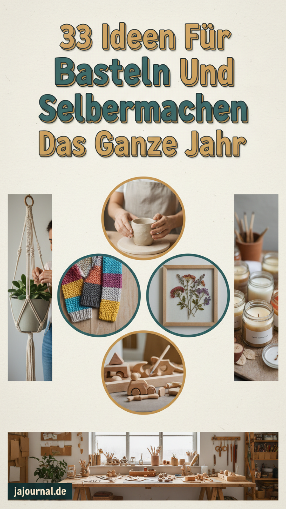 33 Ideen Für Basteln Und Selbermachen Das Ganze Jahr