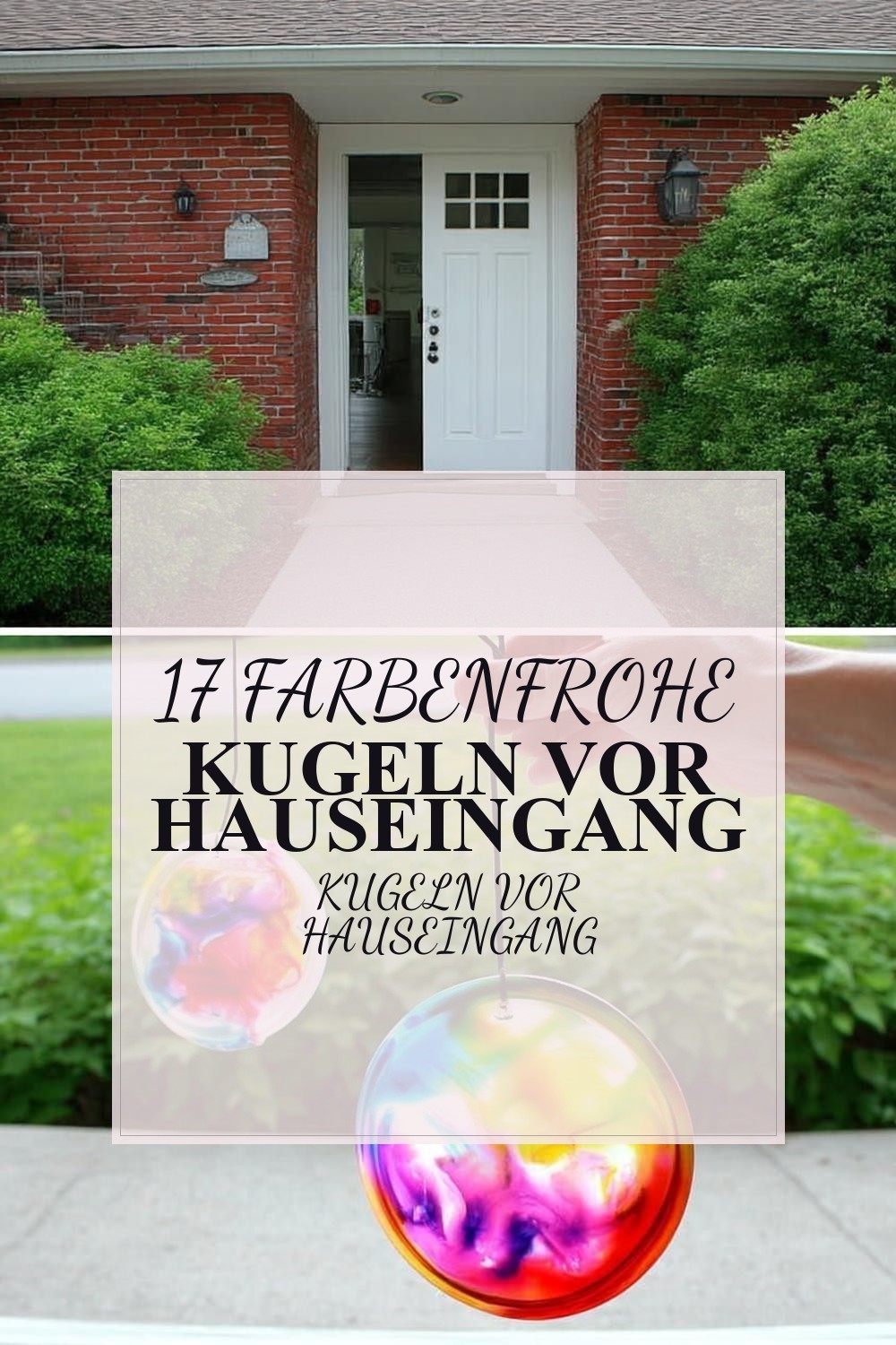 Farbenfrohe Kugeln vor Hauseingang
